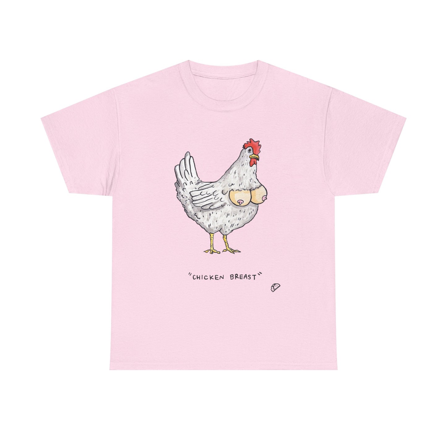 "Chicken Breast" T-shirt