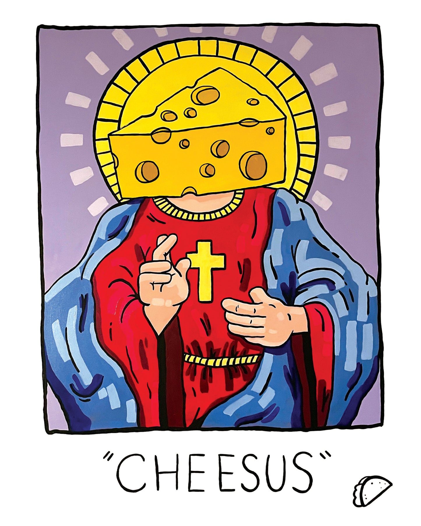 "Cheesus"