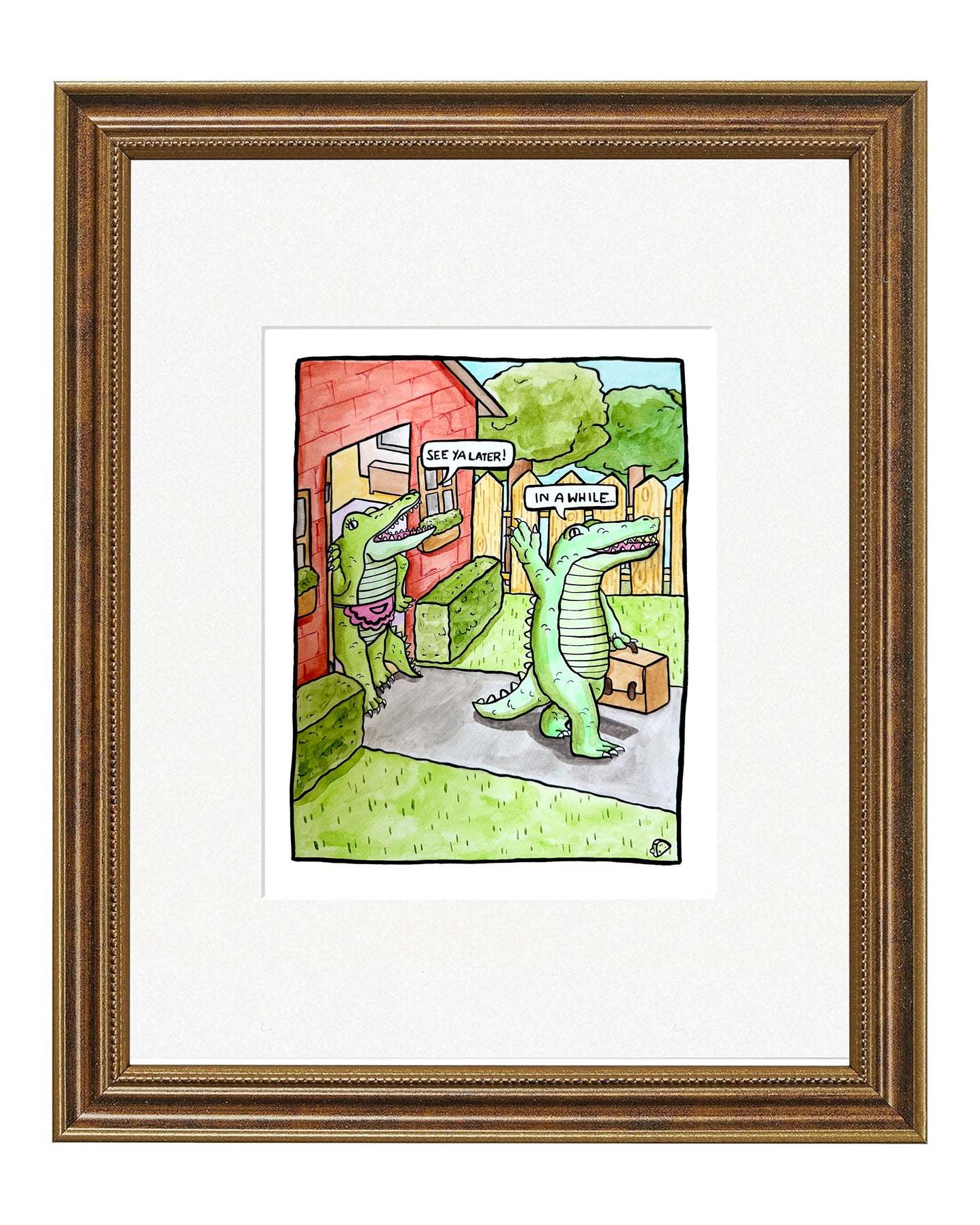 "See Ya Later... In A While" Original