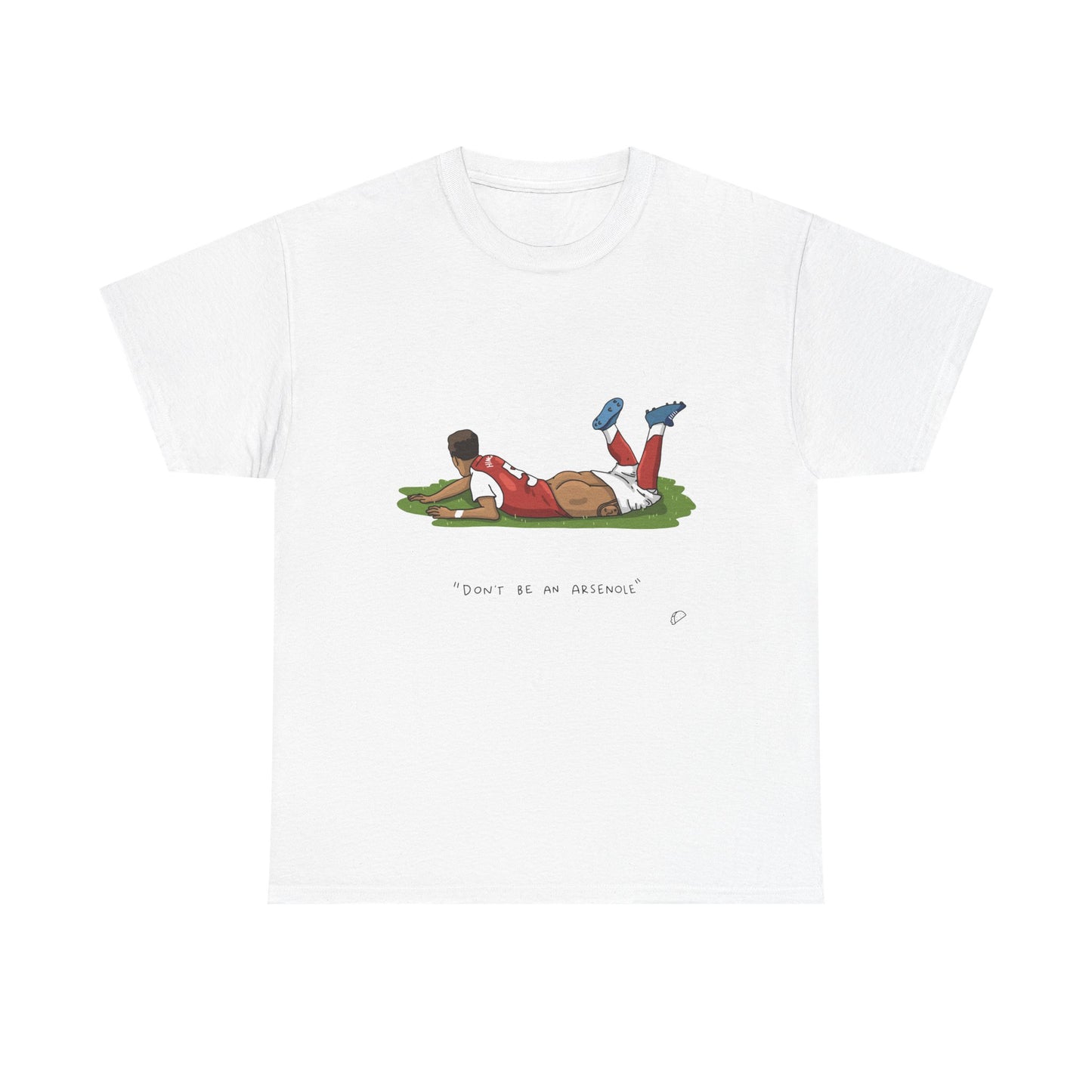 "Don't be an Arsenole" T-shirt