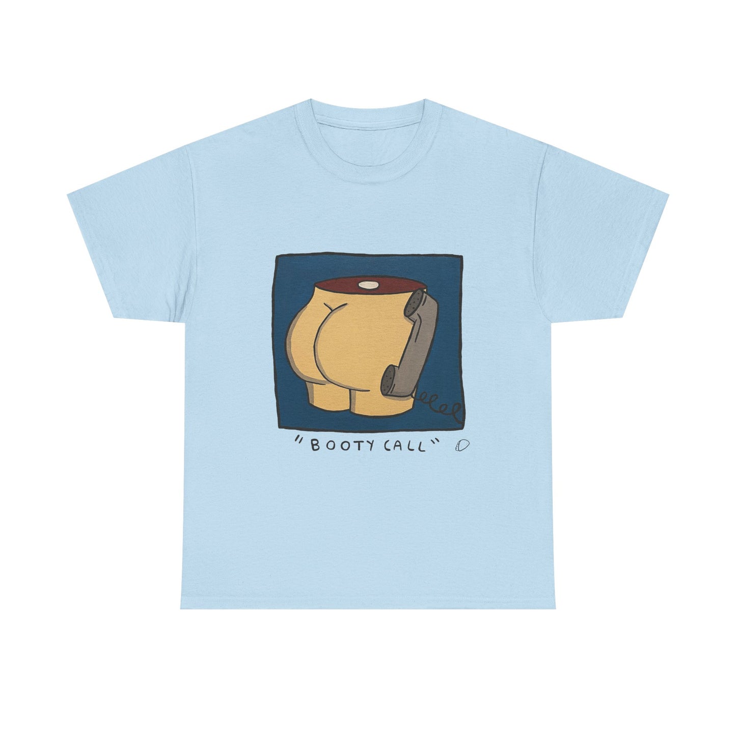 "Booty Call" #2 T-shirt