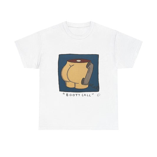 "Booty Call" #2 T-shirt