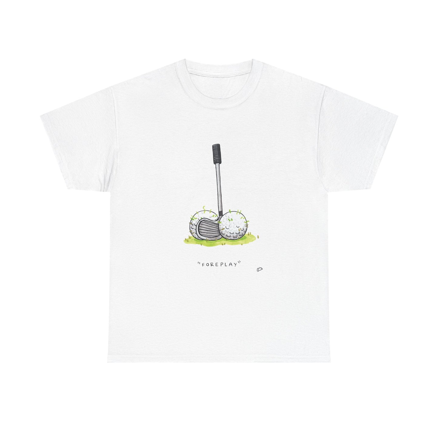 "Foreplay" T-shirt