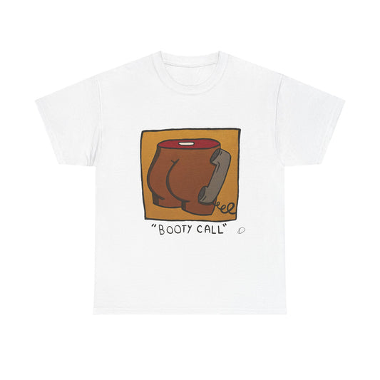 "Booty Call" #1 T-shirt