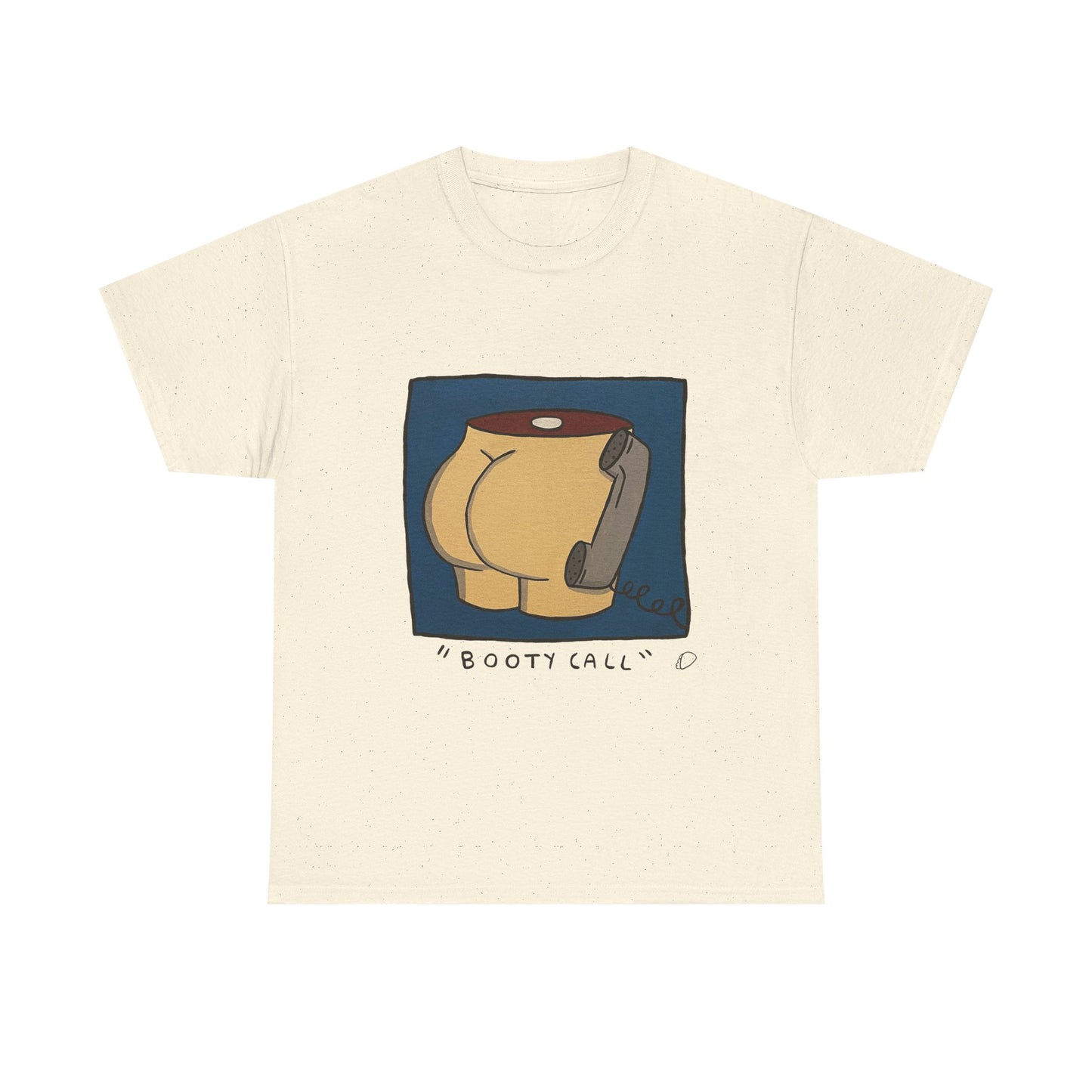 "Booty Call" #2 T-shirt