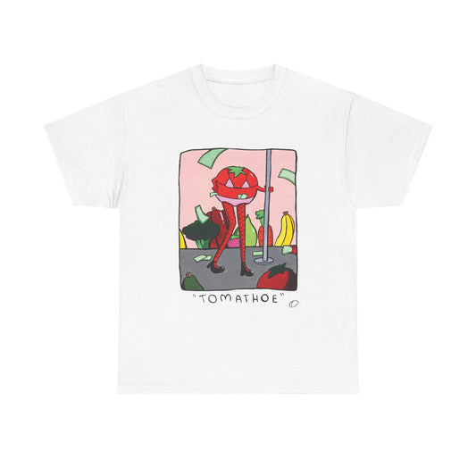 "Tomathoe" T-shirt