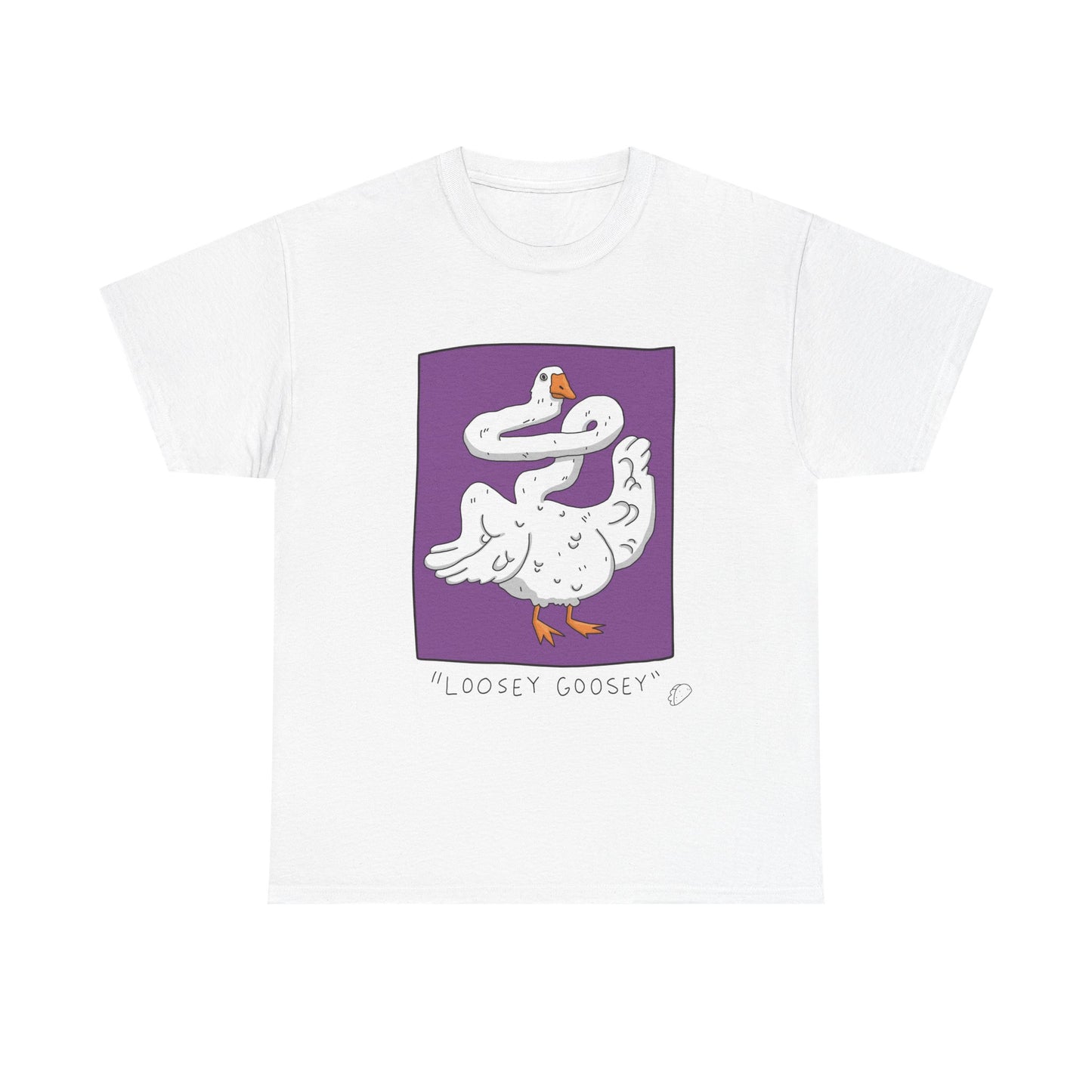 "Loosey Goosey" T-shirt