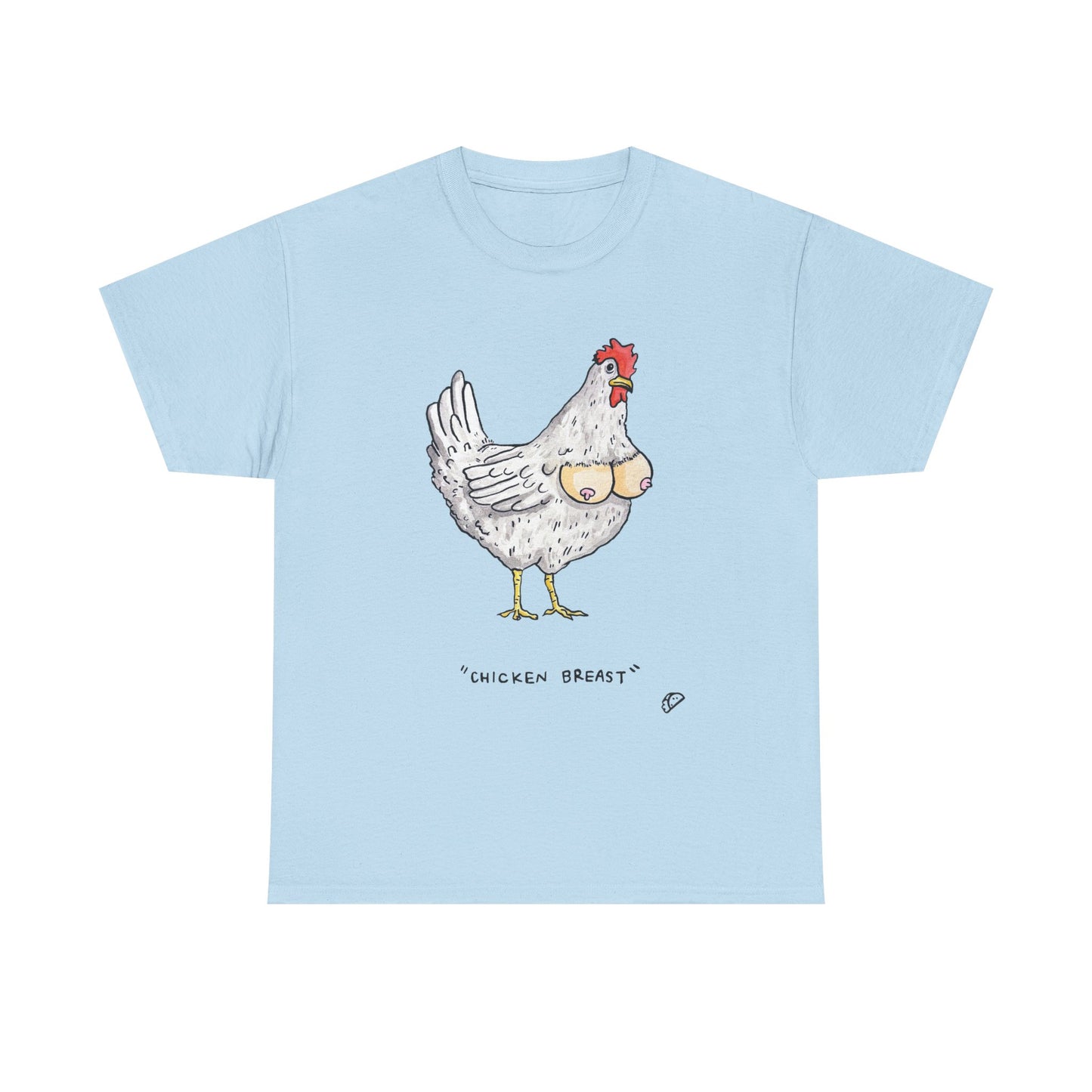 "Chicken Breast" T-shirt