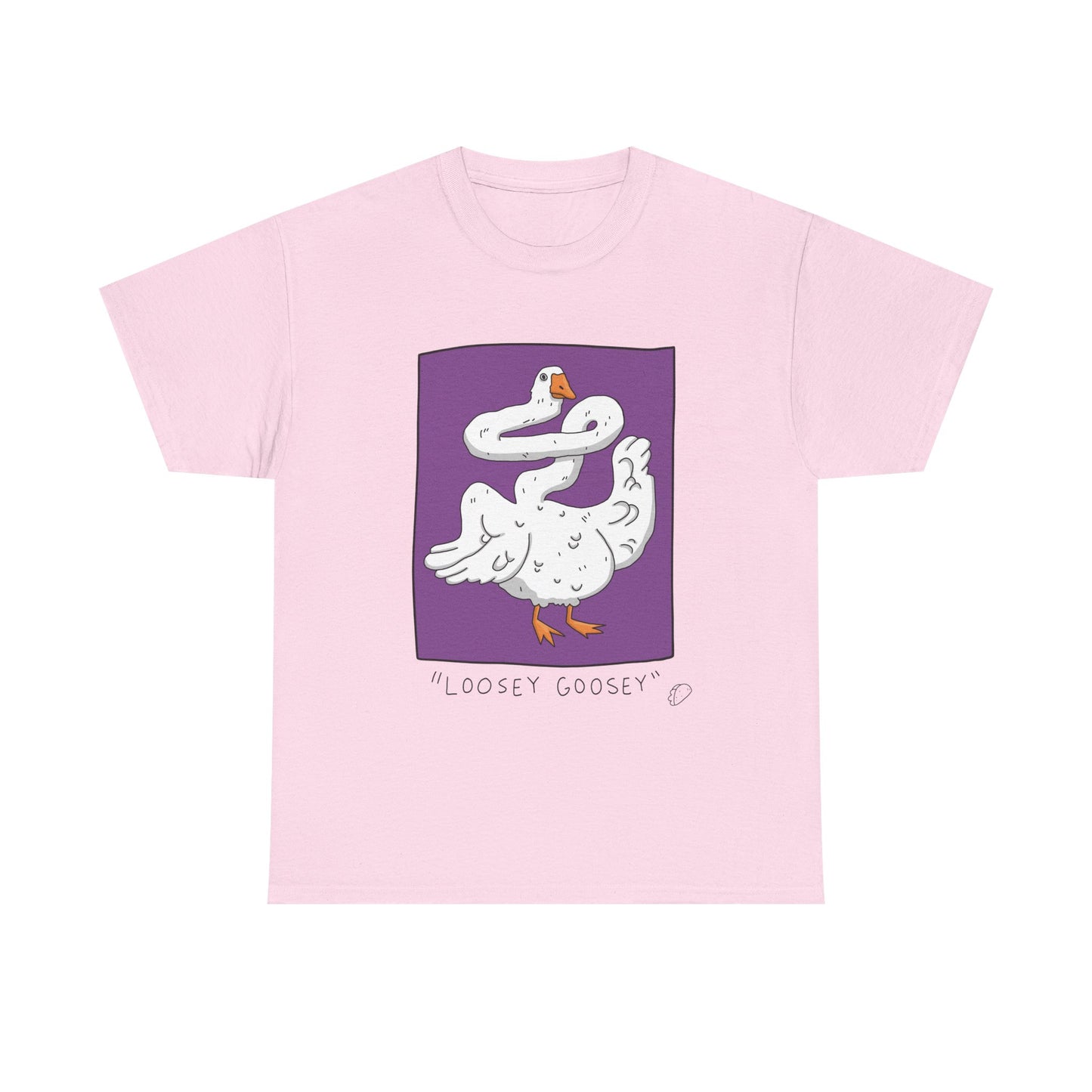 "Loosey Goosey" T-shirt
