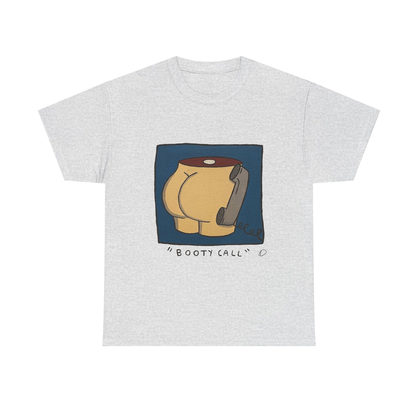 "Booty Call" #2 T-shirt