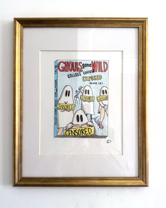 "Ghouls Gone Wild" Original