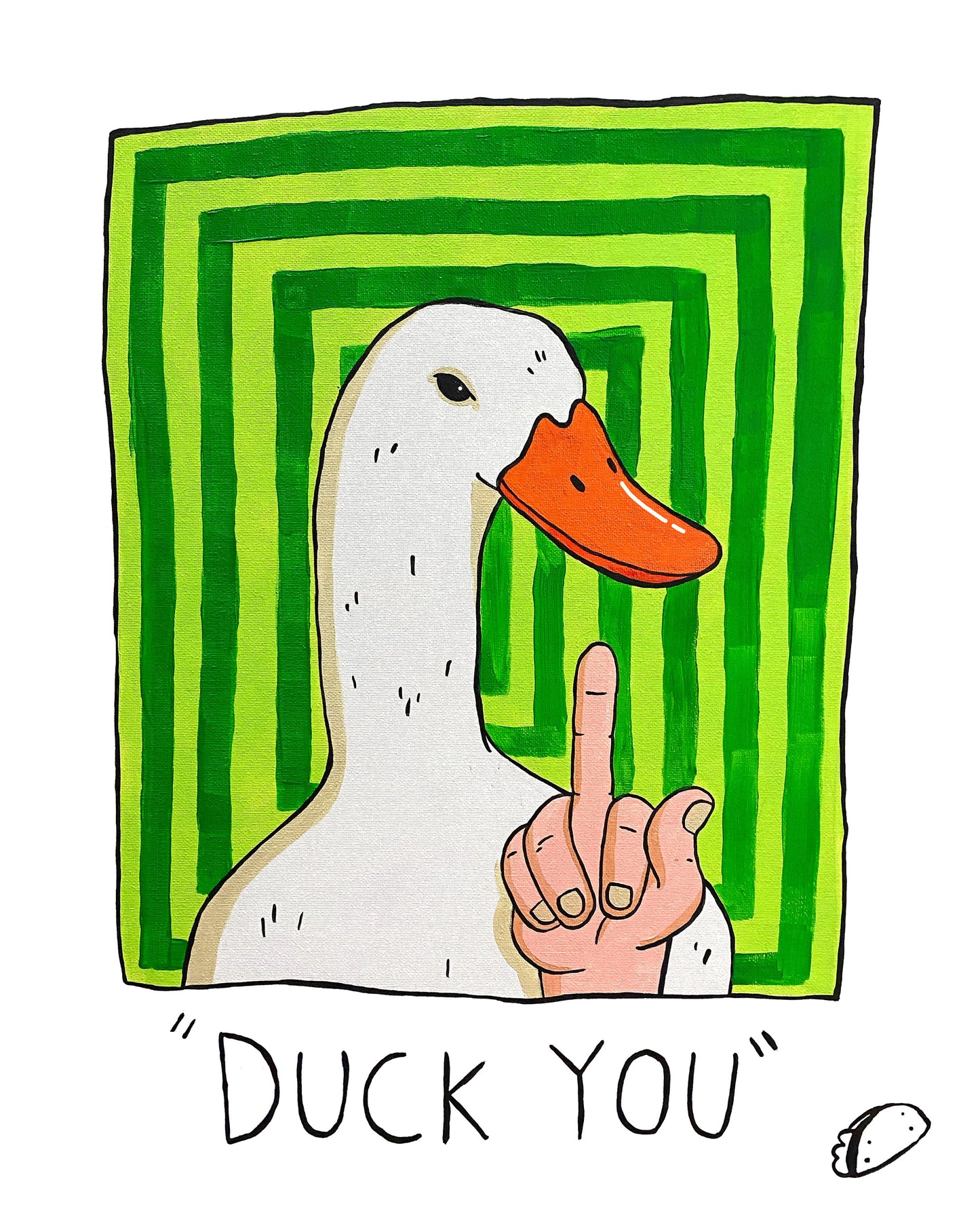 "Duck You" Original