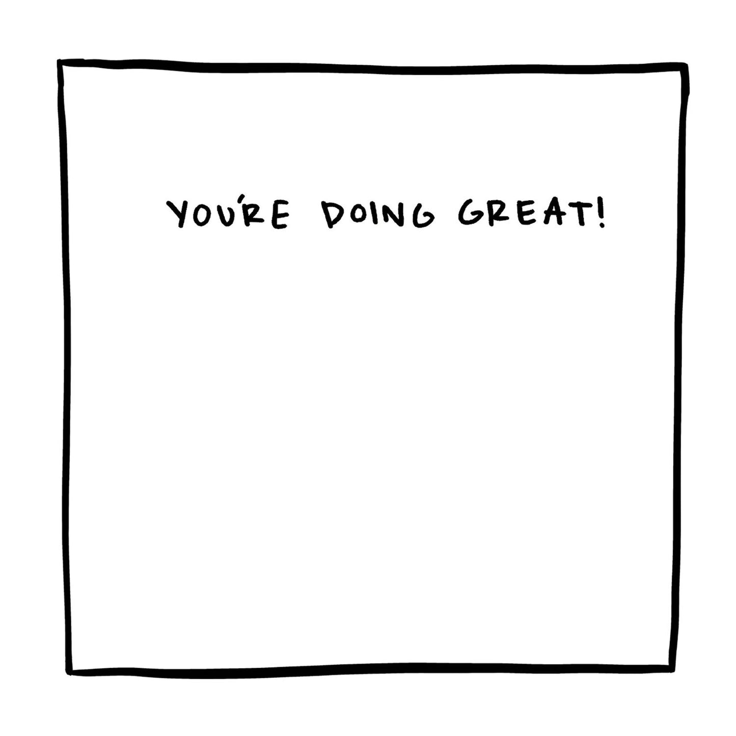 You're doing great!